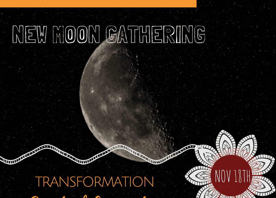 New Moon Gathering
